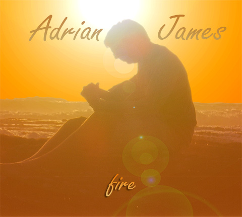 Adrian James Band - Fire